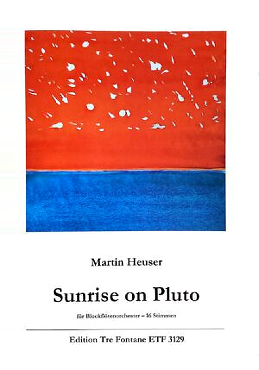 Notenausgabe Sunrise on Pluto von Martin Heuser, Edition Tre Fontane ETF 3129